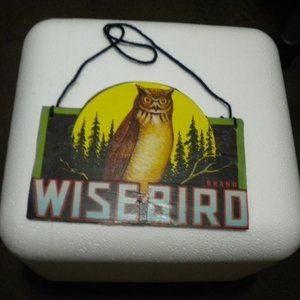 WISE BIRD Brand Citrus Label Plaque Hanging Sign